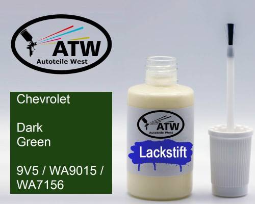 Chevrolet, Dark Green, 9V5 / WA9015 / WA7156: 20ml Lackstift, von ATW Autoteile West.